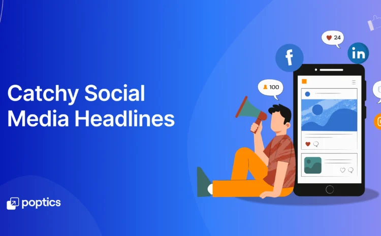 Catchy Social Media Headlines